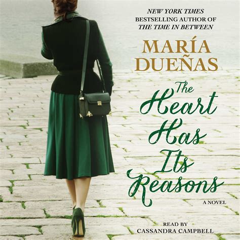 duenas heart has its reasons download Evocative, lyrical, and humorous, The Heart Has Its Reasons is a journey of the soul from the pangs of the past to the vibrant present